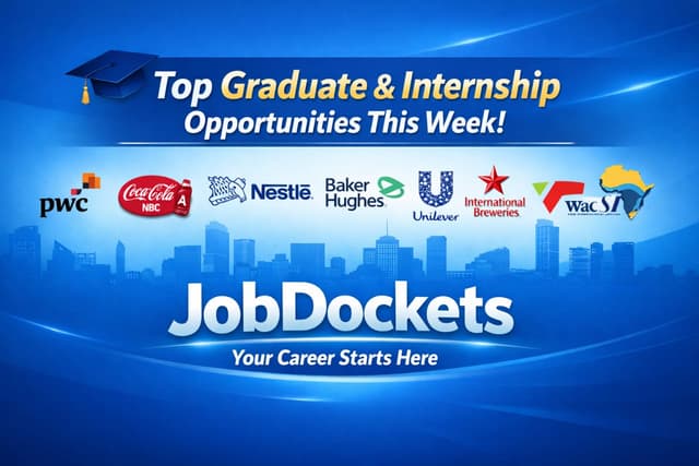 Top Graduate & Internship Jobs in Nigeria – Week of April 17, 2026